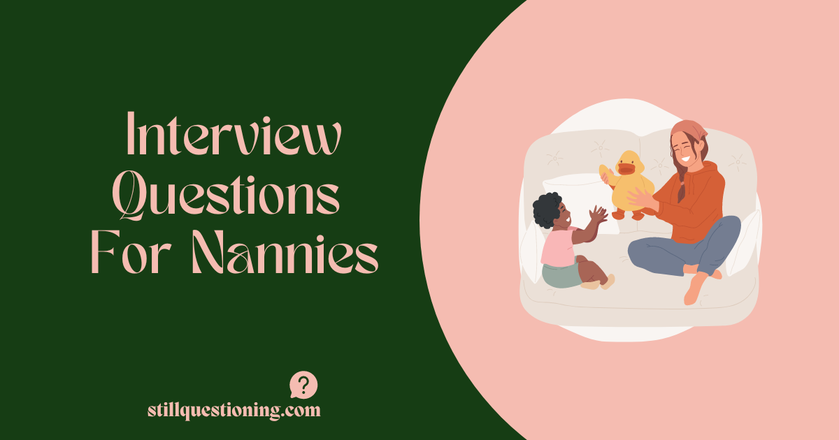 interview questions for nannies