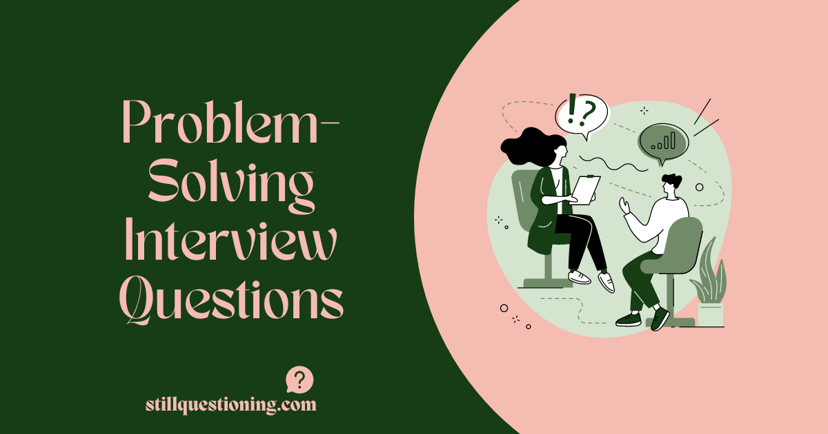 problem solving interview questions