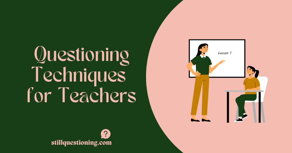 questioning techniques for teachers