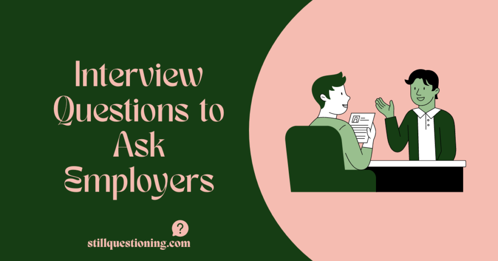 Unique Interview Questions to Ask Employers